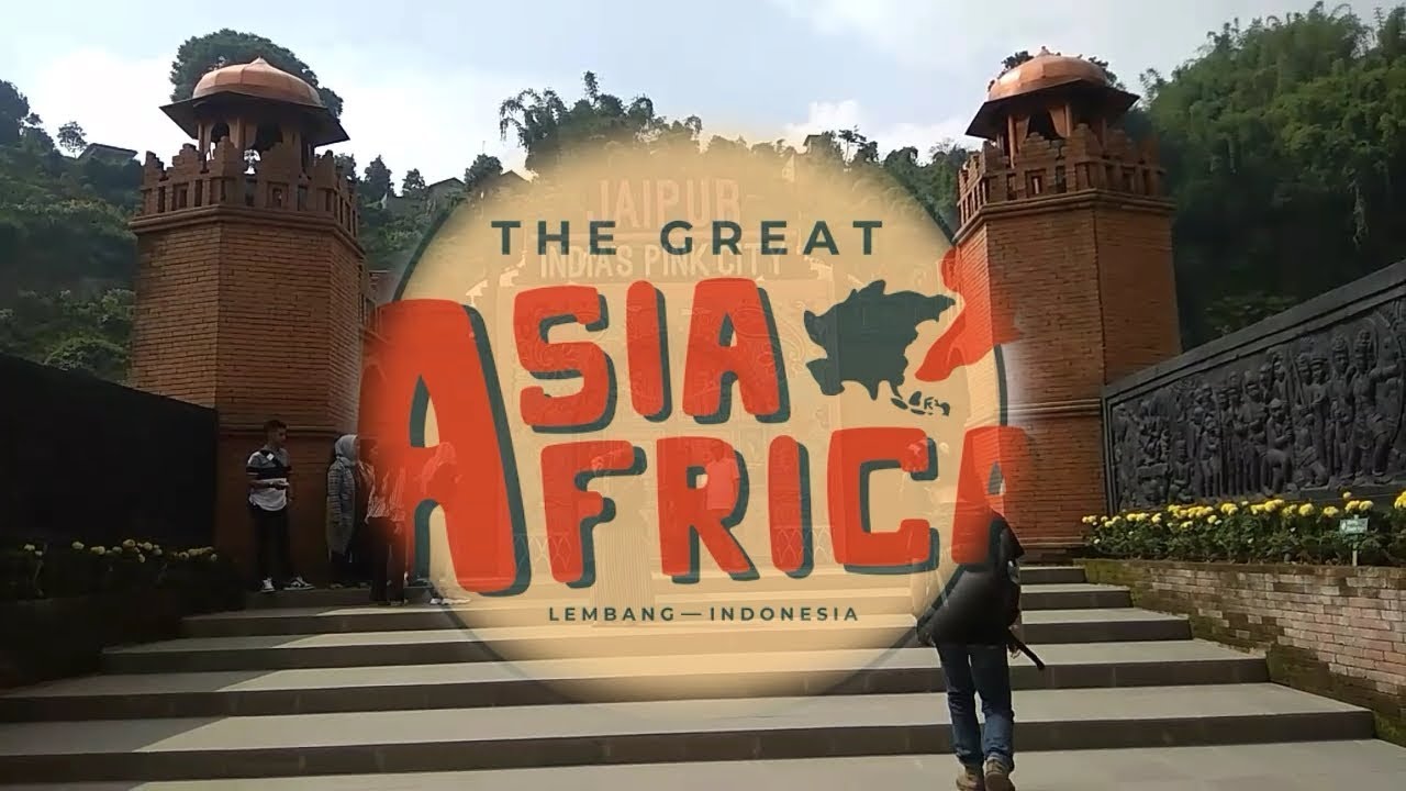The Great Asia Afrika Lembang