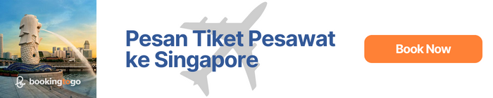 Pesan Tiket Pesawat ke Singapore
